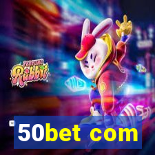50bet com