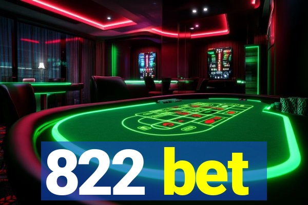 822 bet