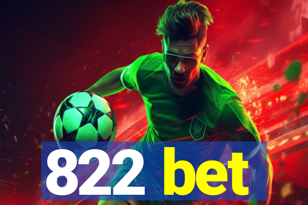 822 bet
