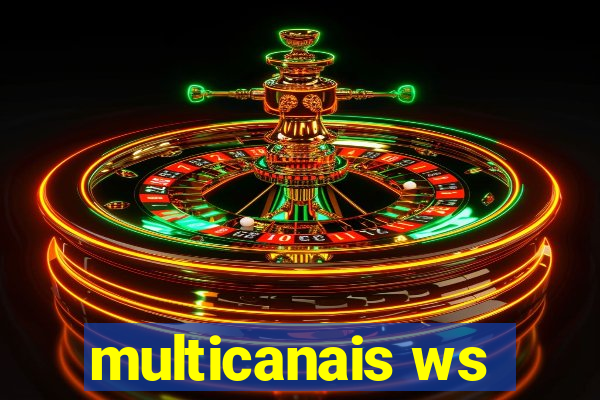 multicanais ws