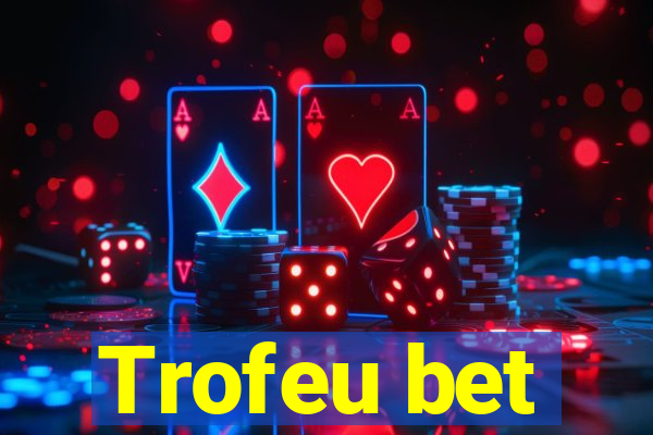 Trofeu bet