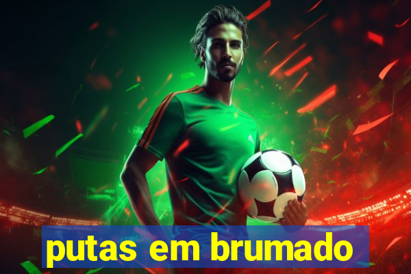 putas em brumado