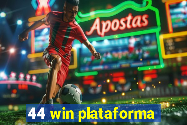 44 win plataforma