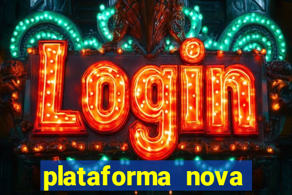 plataforma nova deposito minimo 1 real