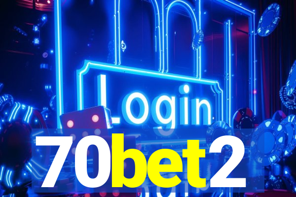 70bet2