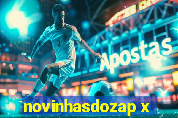 novinhasdozap x