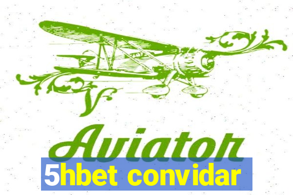 5hbet convidar