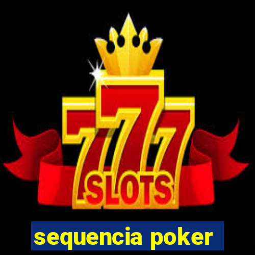 sequencia poker
