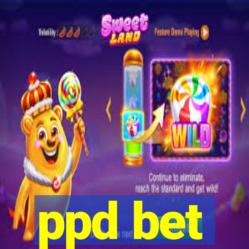 ppd bet
