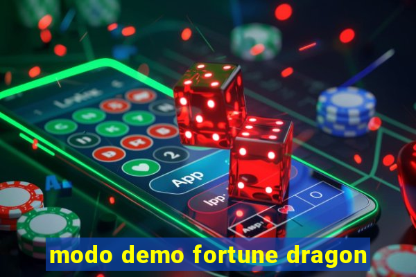 modo demo fortune dragon