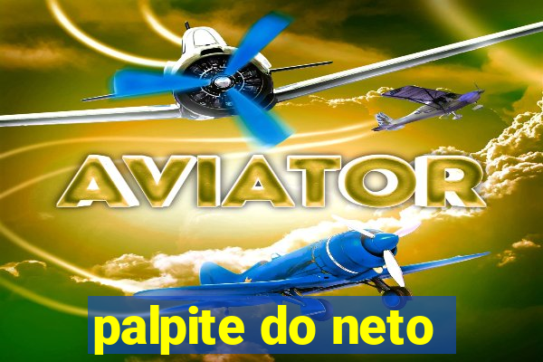 palpite do neto