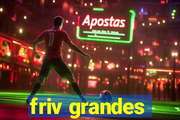 friv grandes