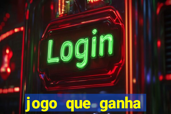jogo que ganha dinheiro depositando 1 real