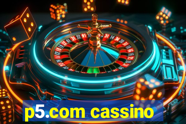p5.com cassino