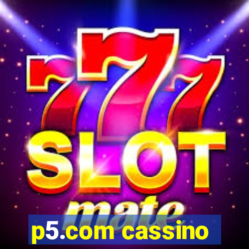 p5.com cassino