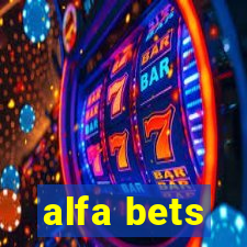 alfa bets