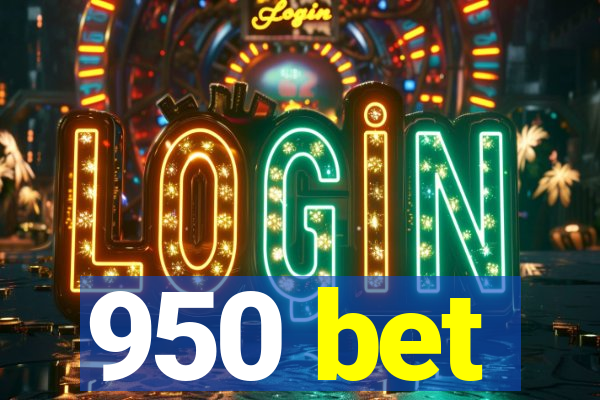 950 bet