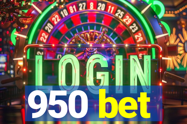 950 bet
