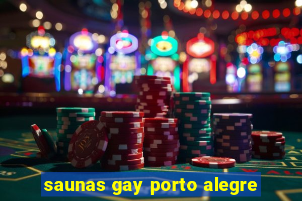 saunas gay porto alegre