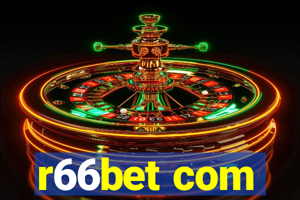 r66bet com