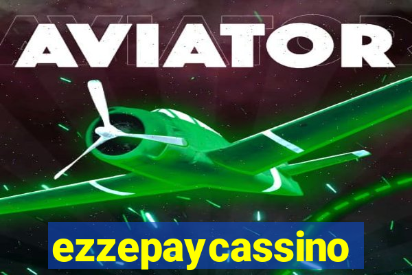 ezzepaycassino