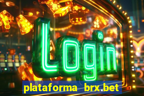 plataforma brx.bet é confiável