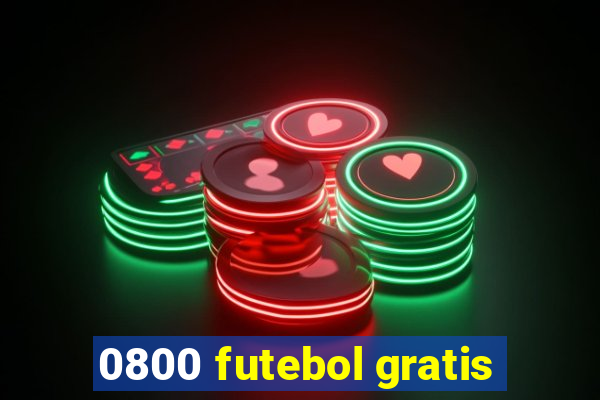 0800 futebol gratis