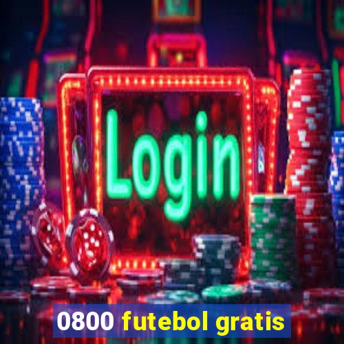 0800 futebol gratis
