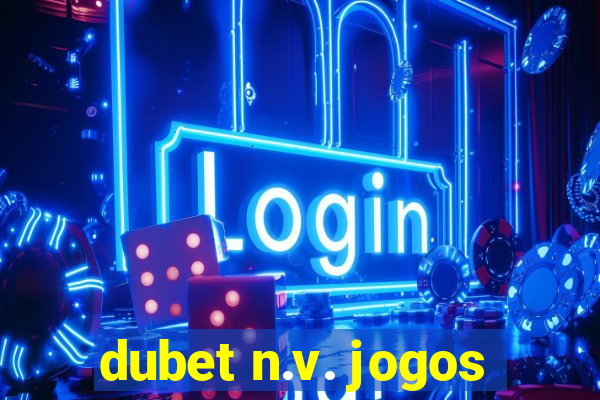 dubet n.v. jogos