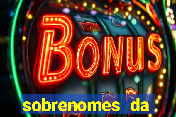 sobrenomes da realeza medieval