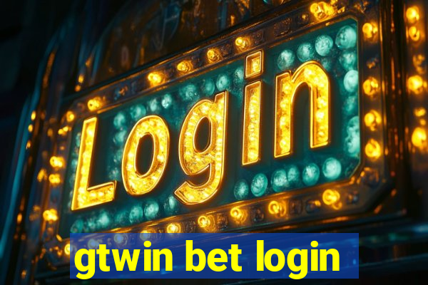 gtwin bet login