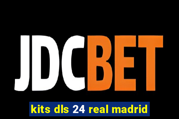 kits dls 24 real madrid