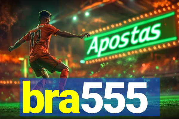bra555