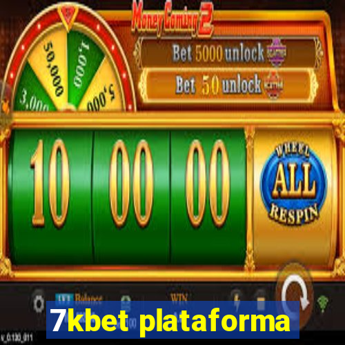 7kbet plataforma