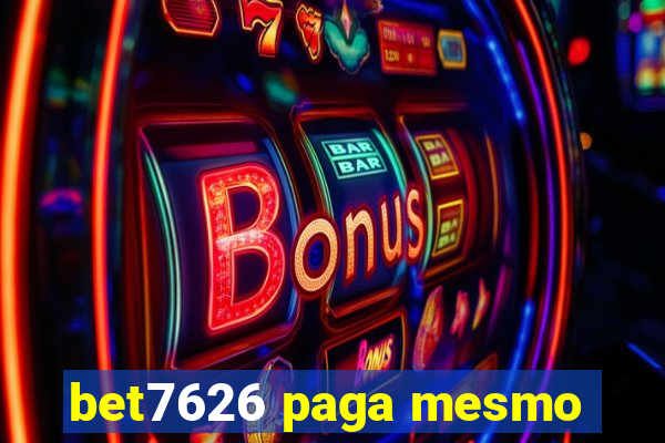 bet7626 paga mesmo