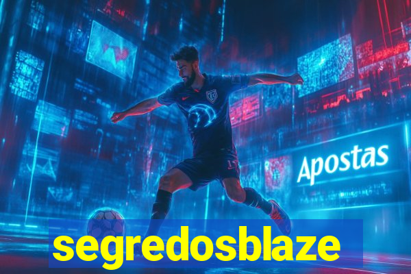 segredosblaze