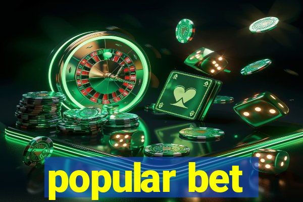 popular bet