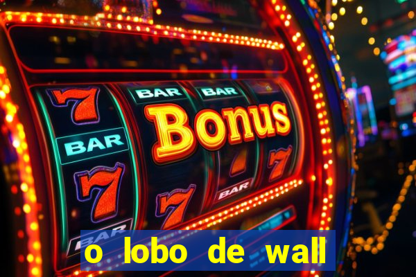 o lobo de wall street megaflix