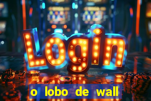 o lobo de wall street megaflix
