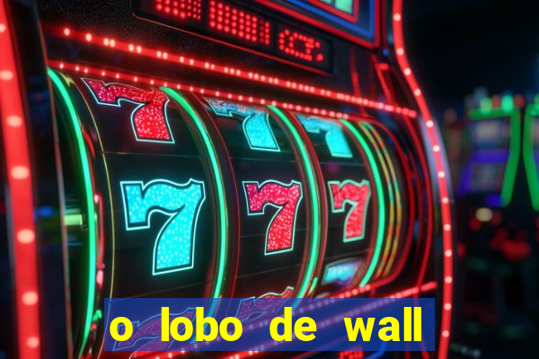 o lobo de wall street megaflix