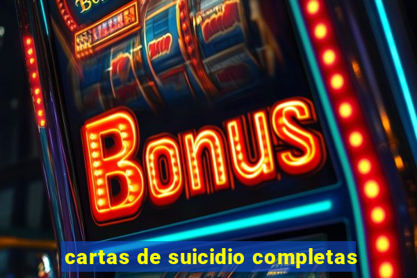 cartas de suicidio completas
