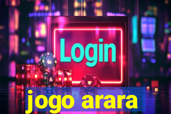 jogo arara