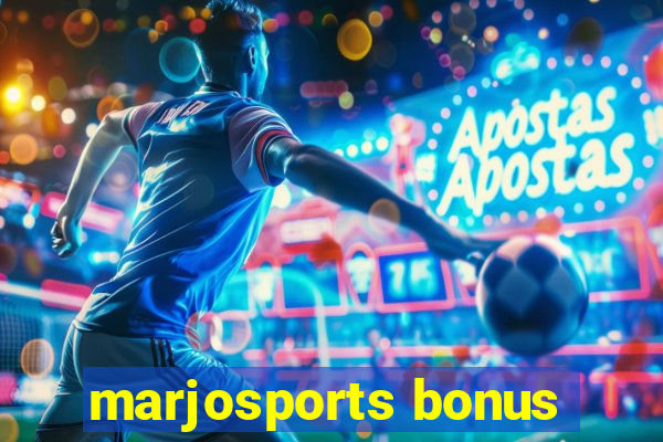 marjosports bonus