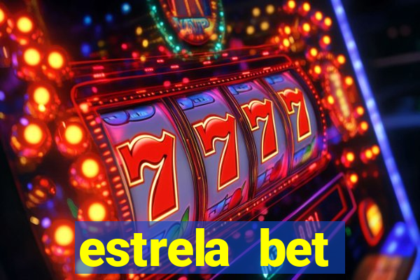 estrela bet horarios pagantes