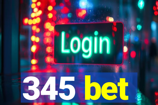 345 bet