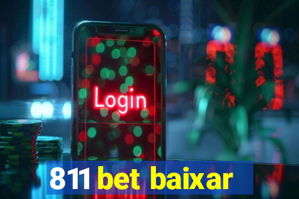 811 bet baixar