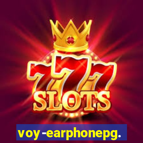 voy-earphonepg.com