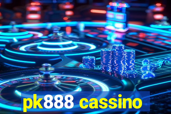 pk888 cassino
