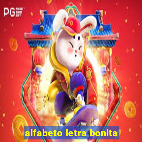 alfabeto letra bonita