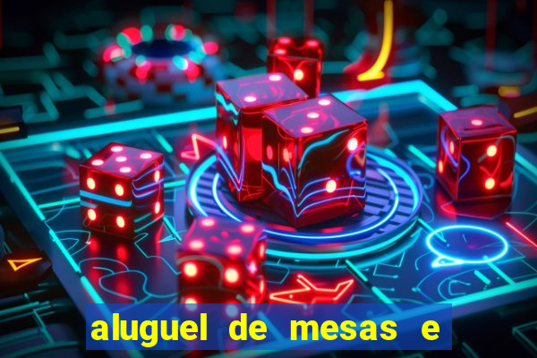 aluguel de mesas e cadeiras em betim